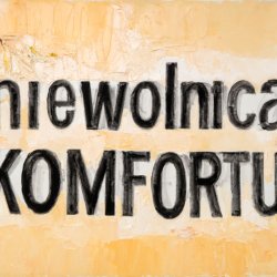 Niewolnica komfortu, 2021, olej, akryl, płótno, 50 x 60 cm