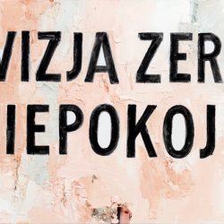 Wizja zera niepokoju, 2019, olej, akryl, kolaż, płótno, 70 x 100 cm