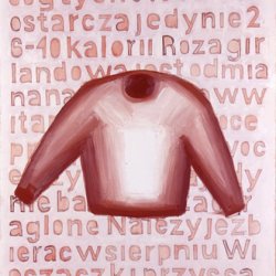 Agrest nie tuczy…, 1996, olej, płótno, 130x90cm