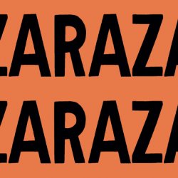 ZARAZA, 2002, plakat (46x63 cm) użyty do zaklejenia okien Galerii Domu Artysty Plastyka w Warszawie w czasie wystawy “Supermarket sztuki III”.